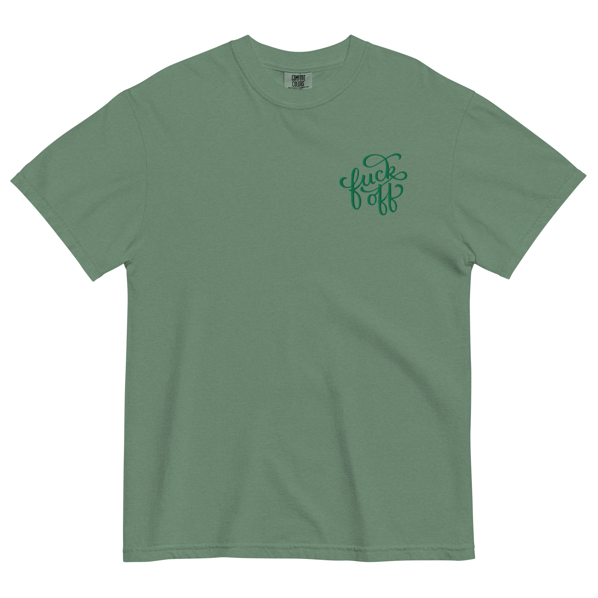 Fuck Off Embroidered Comfy Tee